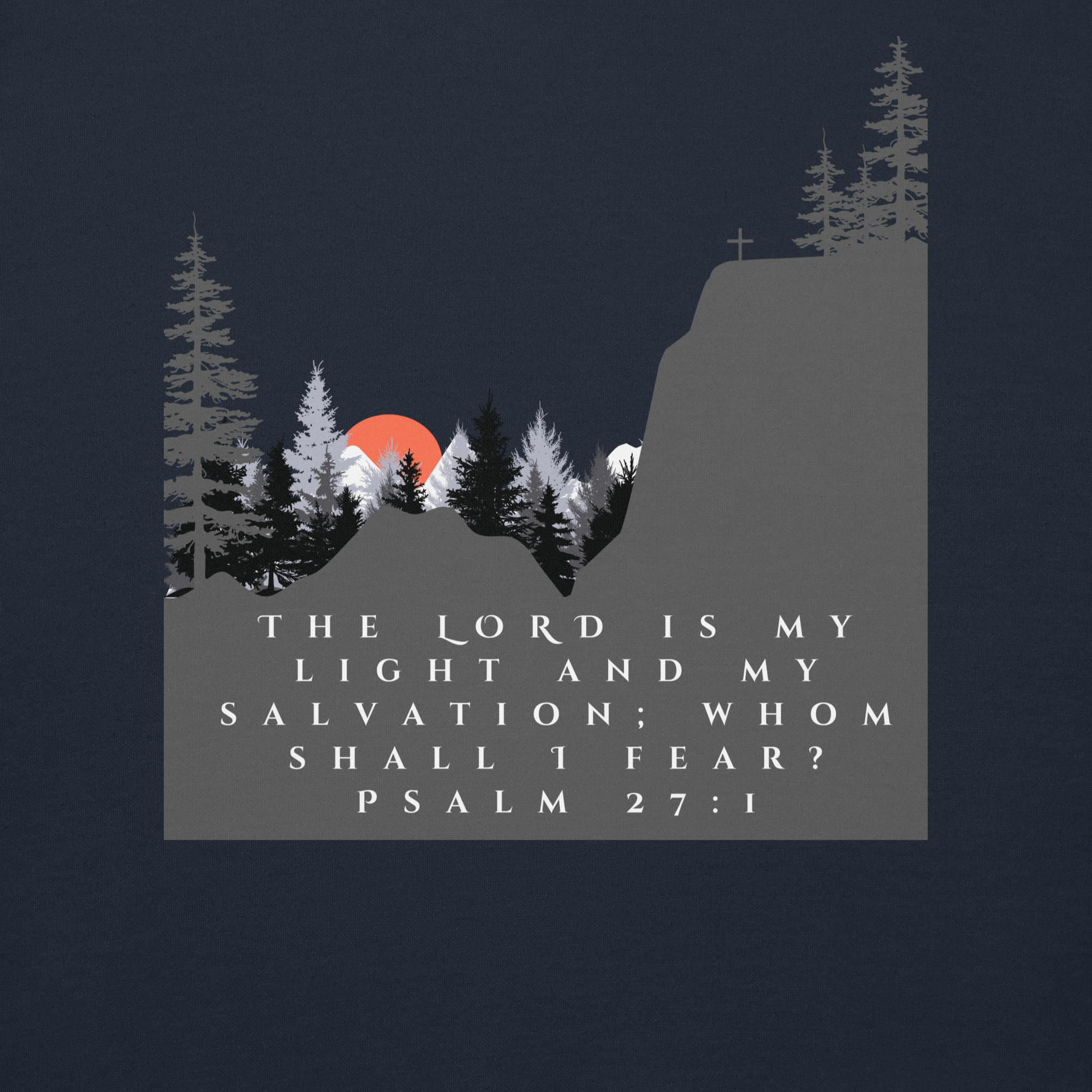 Psalm 27:1 hoodie from FFO’s Built for Cold collection — features sunrise over mountain backdrop